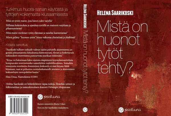 Product image of  Helena Saarikoski: Mistä on huonot tytöt tehty?