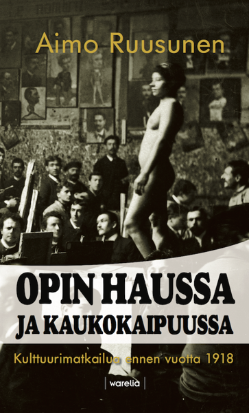 Product image of  Opin haussa ja kaukokaipuussa