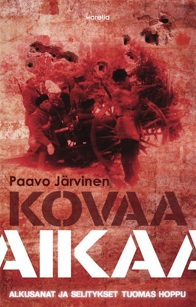 Product image of  Kovaa aikaa