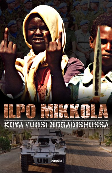Product image of  Kova vuosi Mogadishussa