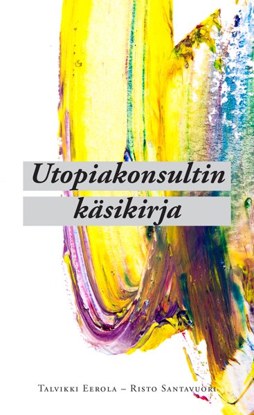 Product image of  Utopiakonsultin käsikirja