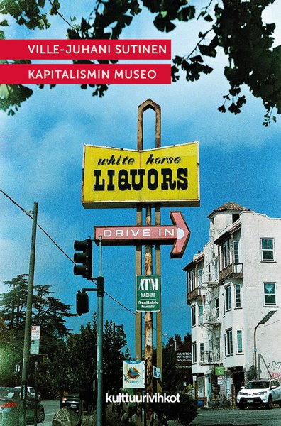 Product image of  ALE: Ville-Juhani Sutinen: Kapitalismin museo