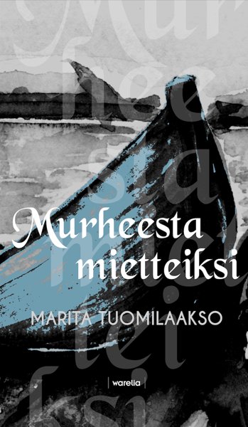 Product image of  Murheesta mietteiksi