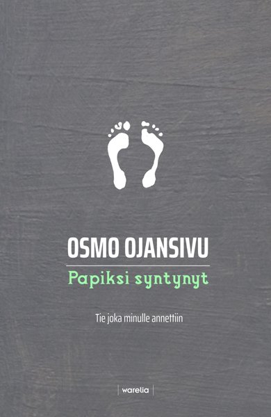 Product image of  Papiksi syntynyt