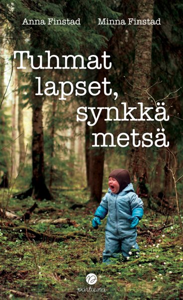 Product image of Anna ja Minna Finstad: Tuhmat lapset, synkkä metsä