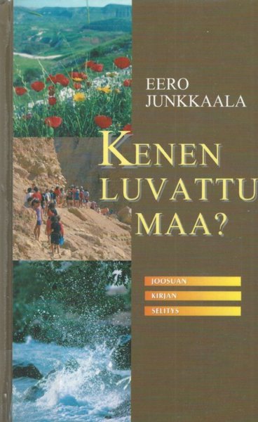 Product image of  Kenen luvattu maa? Joosuan kirjan selitys