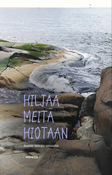 Product image of  Hiljaa meitä hiotaan