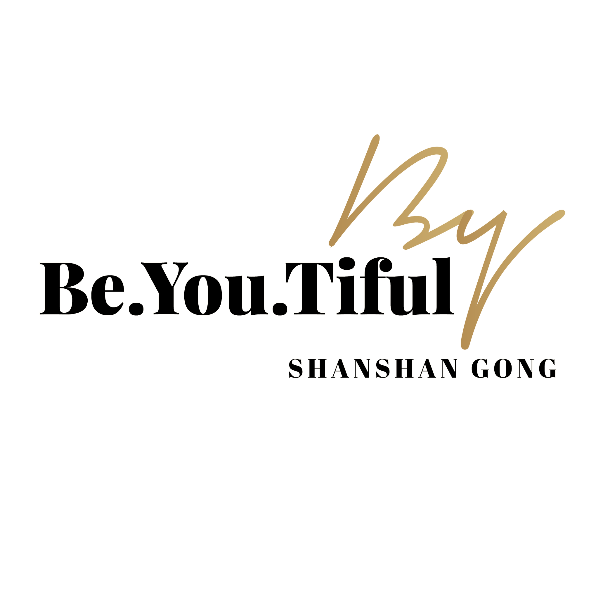 Black Friday 2021 — Be.You.Tiful by Shanshan Gong