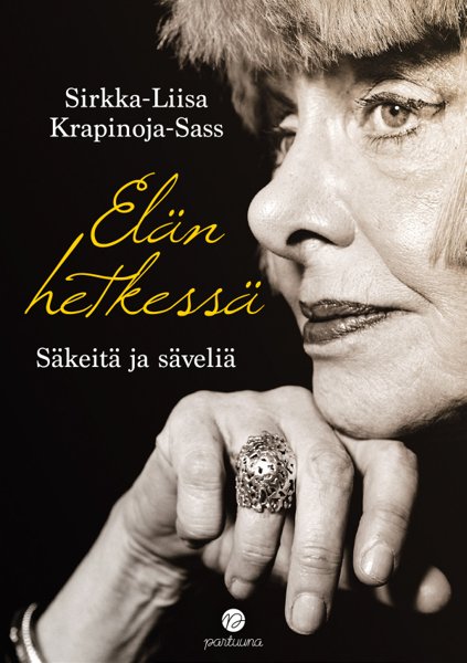 Product image of  Sirkka-Liisa Sass: Elän hetkessä