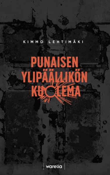 Product image of  Punaisen ylipäällikön kuolema