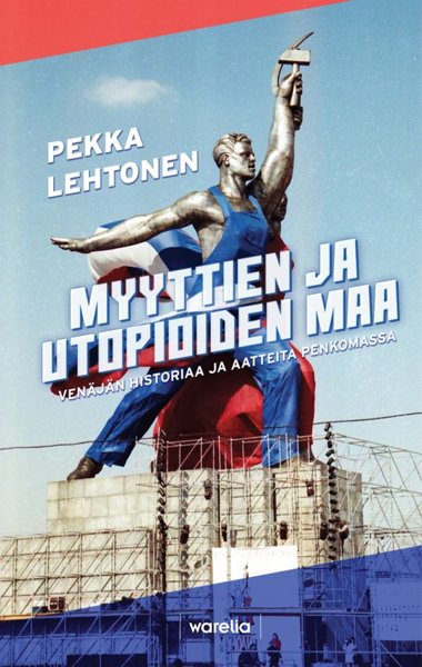 Product image of  Myyttien ja utopioiden maa