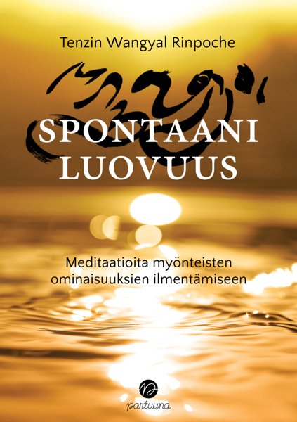 Product image of Tenzin Wangyal Rinpoche: Spontaani luovuus