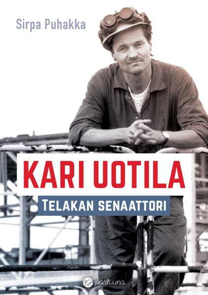Product image of  PDF Kari Uotila - Telakan senaattori