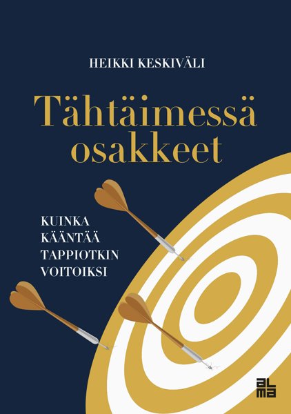Product image of  SIJOITUSKIRJA: TÄHTÄIMESSÄ OSAKKEET [omistuskirjoitettu]