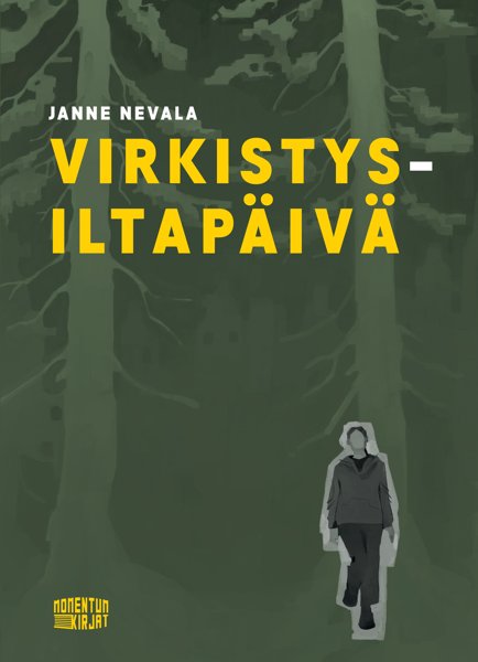 Product image of  Janne Nevala: Virkistysiltapäivä (Momentum Kirjat)