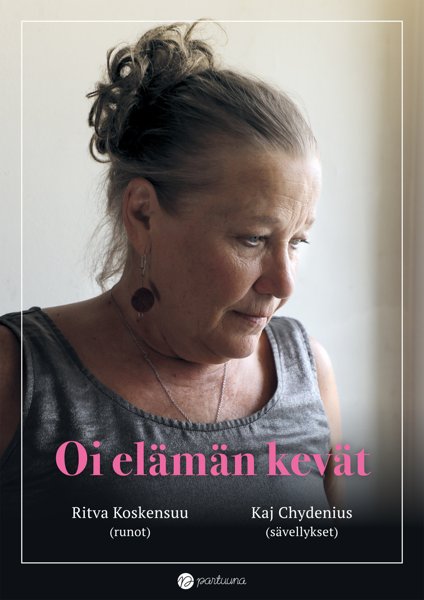 Product image of  Chydenius - Koskensuu: Oi elämän kevät, nuottivihko