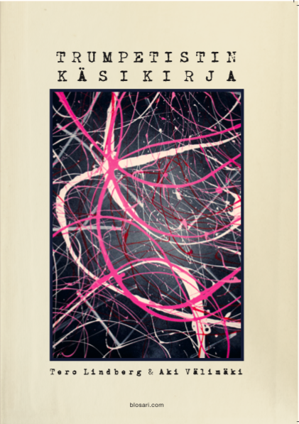 Product image of TRUMPETISTIN KÄSIKIRJA (A4 kokoinen)