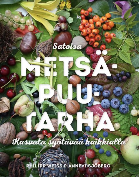 Product image of  Satoisa METSÄPUUTARHA -kirja