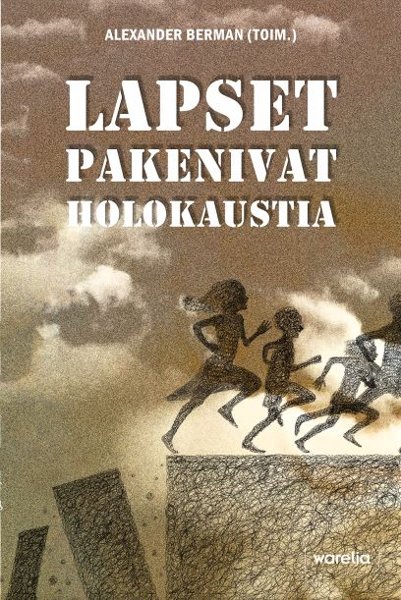Product image of  Lapset pakenivat holokaustia