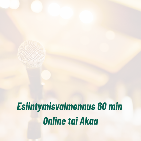Product image of  Esiintymisvalmennus 60 min (Online tai Akaa)