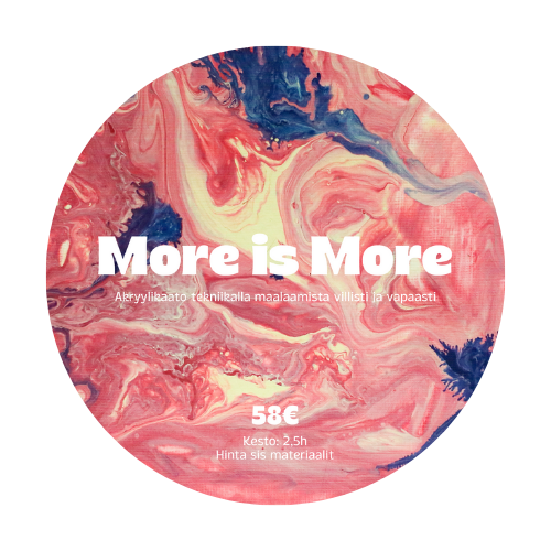 Product image of  More is more -akryylikaato 6.9.