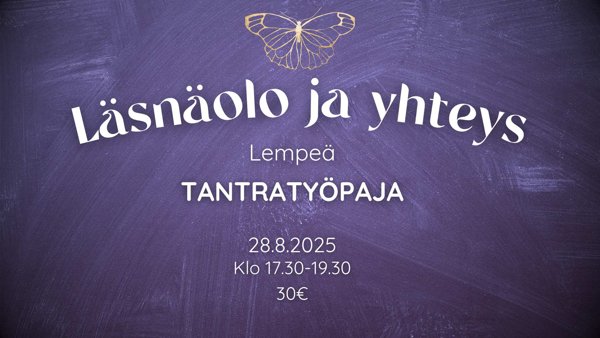 Product image of  Lempeä Tantrisen Torstain työpaja - Läsnäolo ja Yhteys