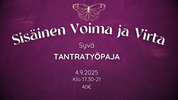 Product image of  Syvä Tantrisen Torstain työpaja: Sisäinen voima ja virta