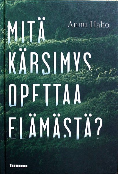 Product image of Mitä kärsimys opettaa elämästä?
