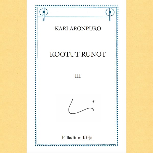 Product image of  Kari Aronpuro: Kootut runot III