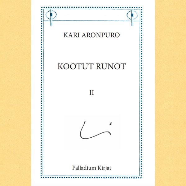 Product image of  Kari Aronpuro: Kootut runot II