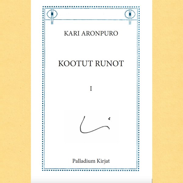 Product image of  Kari Aronpuro: Kootut runot I