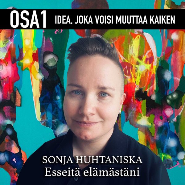 Product image of  Sonja Huhtaniska: “Esseitä elämästäni”, osa 1 (pdf & ääni)