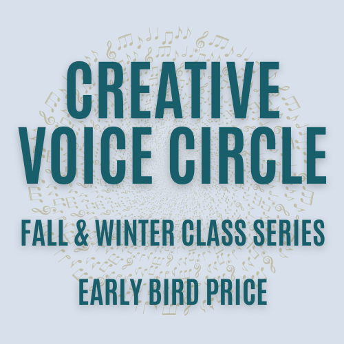 Product image of  Early Bird: Creative Voice Circle Fall/Winter class series