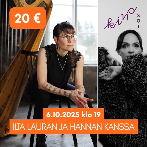 Product image of  Ma 6.10.2025 Kino Soi! - IIta Lauran ja Hannan kanssa