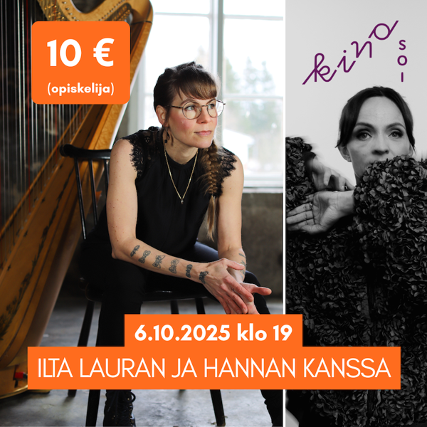 Product image of  Ma 6.10.2025 Kino Soi! - IIta Lauran ja Hannan kanssa OPISKELIJA