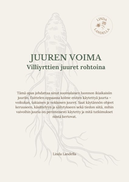 Product image of  Juuren voima – Villiyrttien juuret rohtoina