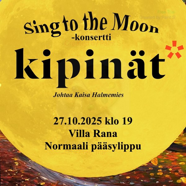 Product image of  Sing to the Moon 27.10.2025 klo 19, normaali pääsylippu