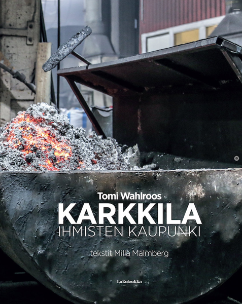 Product image of  Tomi Wahlroos: Karkkila - ihmisten kaupunki