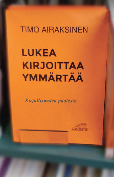 Product image of  Timo Airaksinen: Lukea, kirjoittaa, ymmärtää