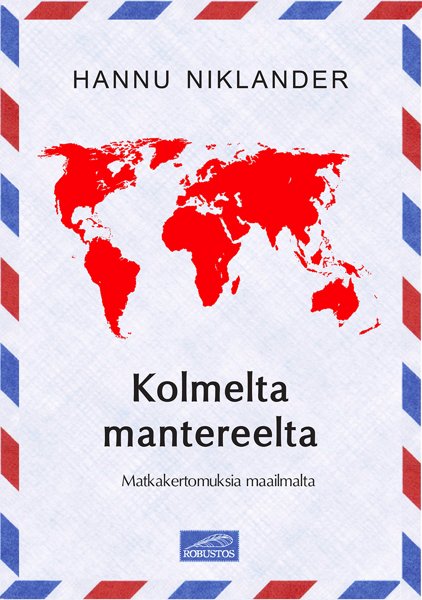 Product image of  Hannu Niklander: Kolmelta mantereelta
