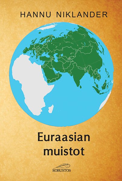 Product image of  Hannu Niklander: Euraasian muistot