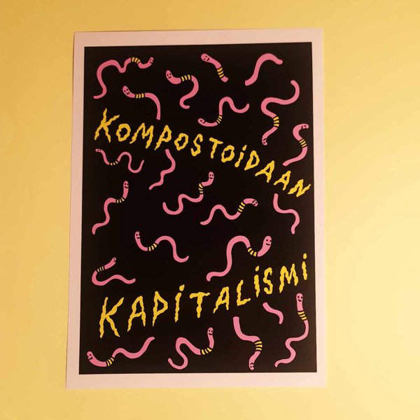 Product image of  Kompostoidaan Kapitalismi -julisteprintti A4 220gsm