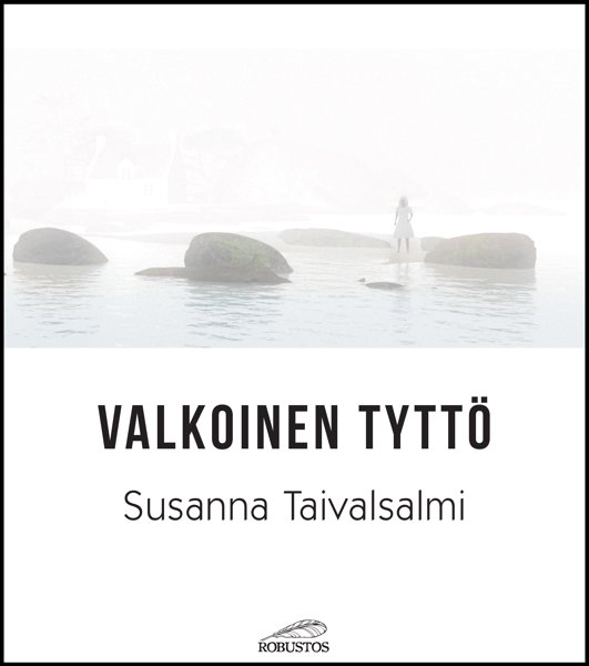 Product image of  Susanna Taivalsalmi: Valkoinen tyttö