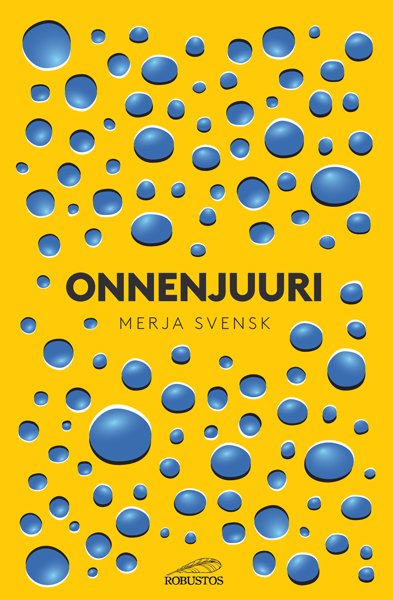 Product image of  Merja Svensk: Onnenjuuri