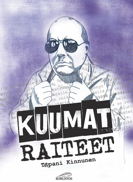 Product image of  Tapani Kinnunen: Kuumat raiteet