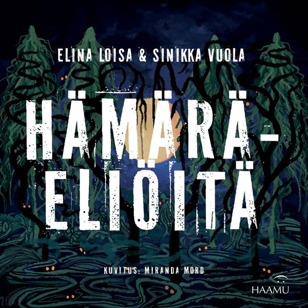 Product image of  Elina Loisa & Sinikka Vuola: Hämäräeliöitä