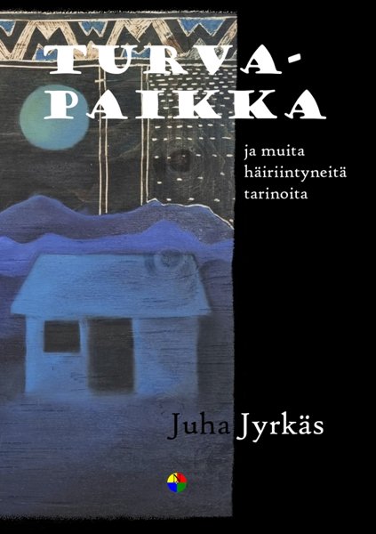 Product image of Juha Jyrkäs: Turvapaikka