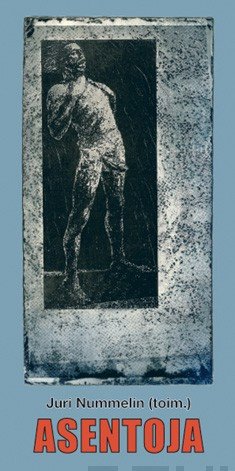 Product image of Juri Nummelin (toim.): Asentoja
