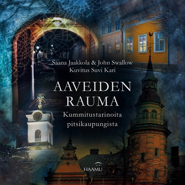 Product image of Saana Jaakkola & John Swallow: Aaveiden Rauma