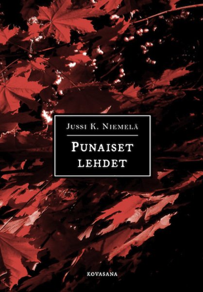 Product image of  Jussi K. Niemelä: Punaiset lehdet